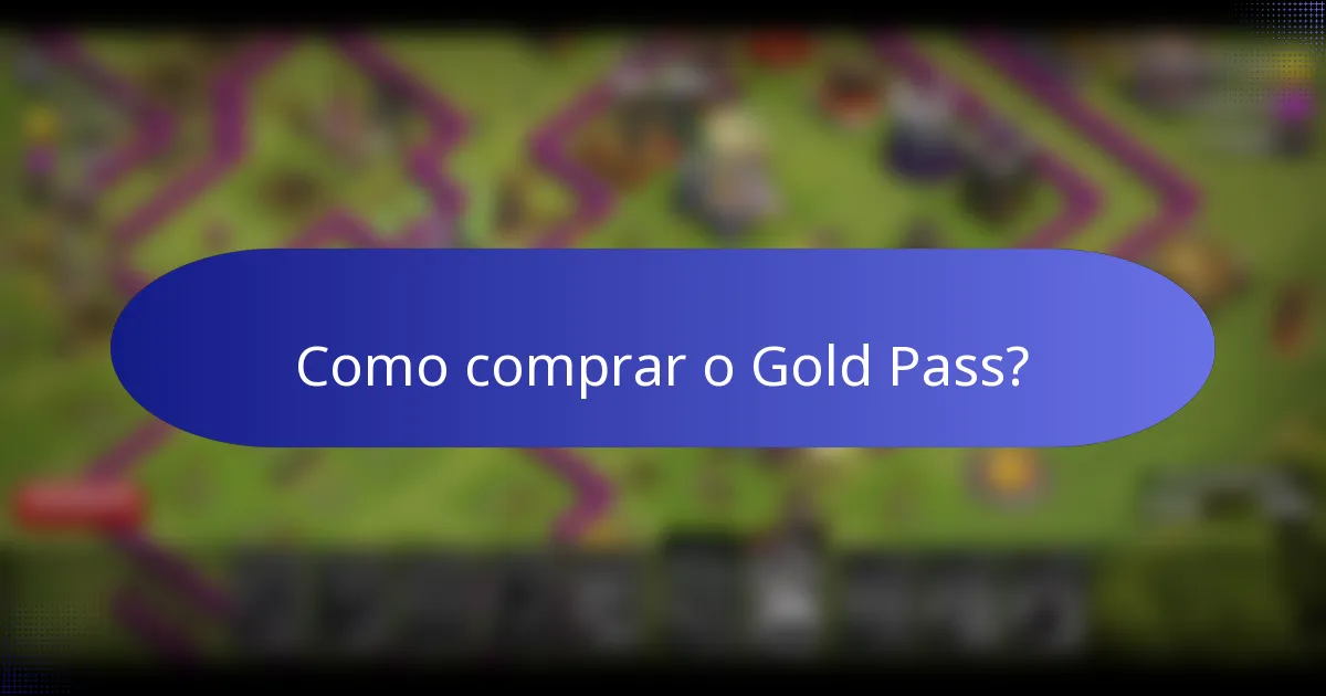 Como comprar o Gold Pass?