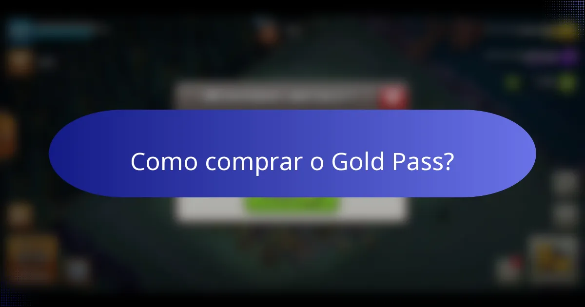 Como comprar o Gold Pass?