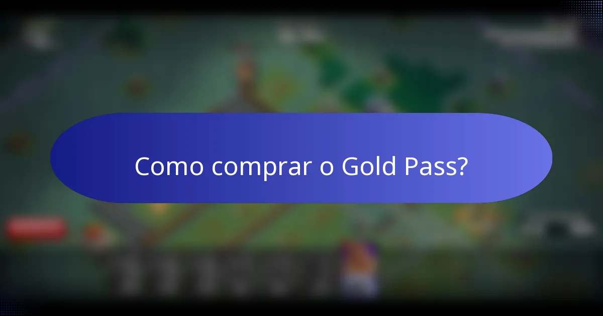 Como comprar o Gold Pass?